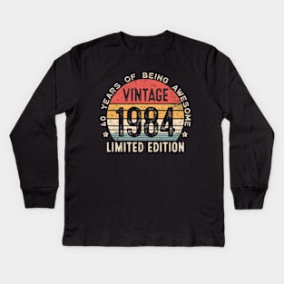 40 Year Old Gifts Vintage 1984 Limited Edition 40th Birthday Kids Long Sleeve T-Shirt